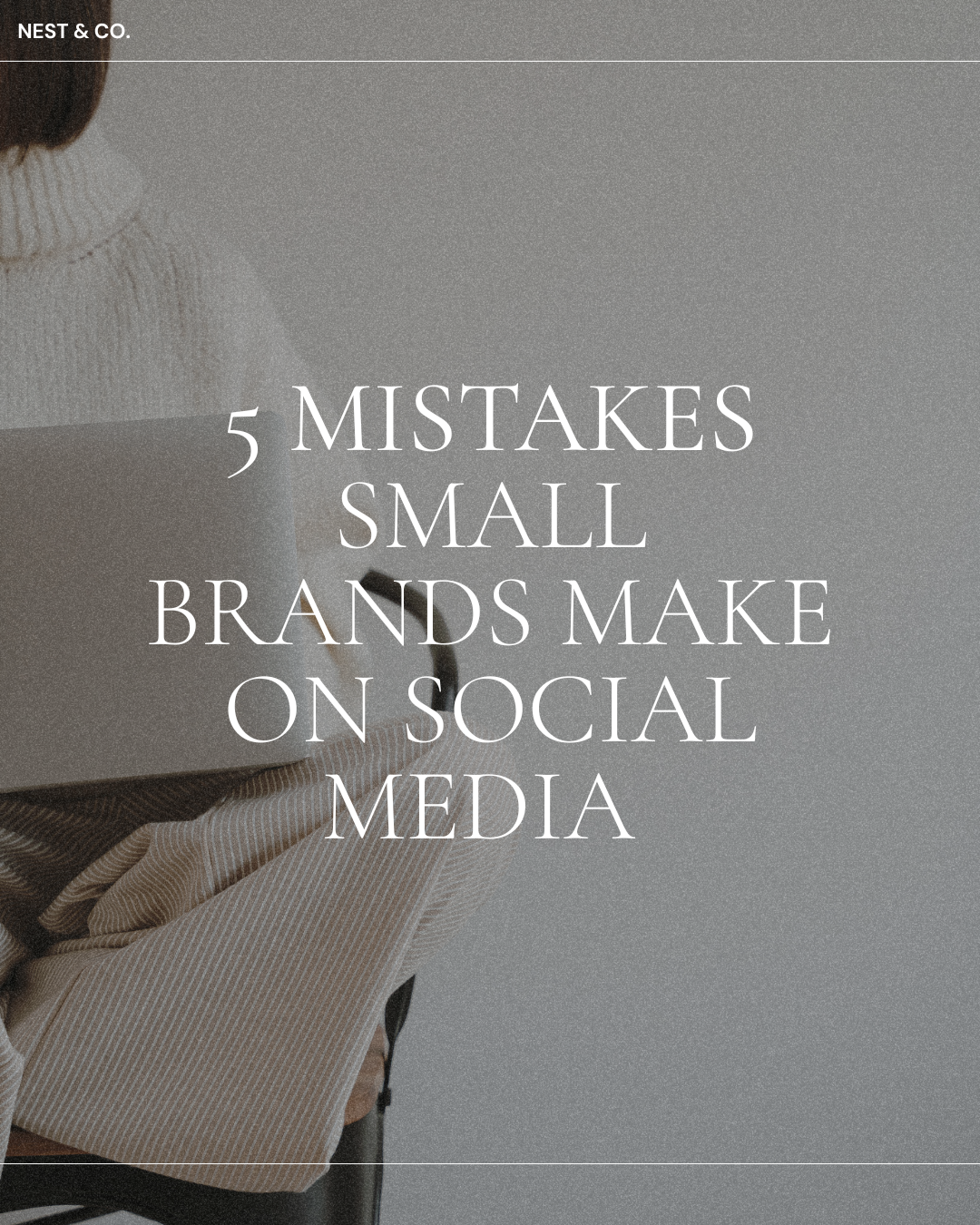 5 Mistakes Small Brands Make on Social Media